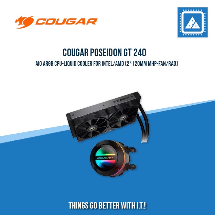 COUGAR POSEIDON GT 240/360 AIO ARGB CPU-LIQUID COOLER FOR INTEL/AMD COUGAR POSEIDON GT 240/360 AIO ARGB CPU-LIQUID COOLER FOR INTEL/AMD
